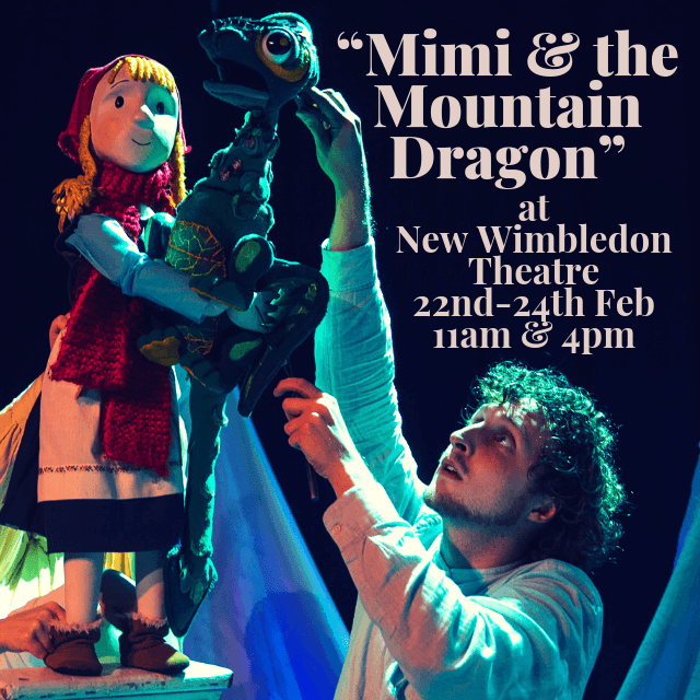 Mimi and the Mountain Dragon New Wimbledon Theatre Poster