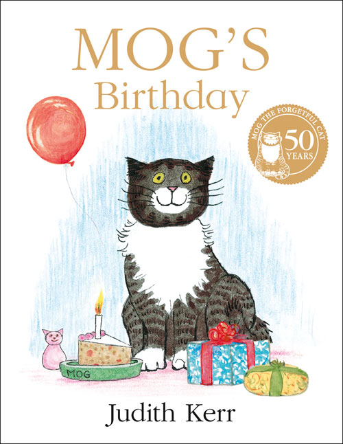 Mog’s Birthday - Judith Kerr, Illustrated by Judith Kerr